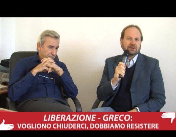 liberazione-greco-vogliono-chiuderci-dobbiamo-resistere