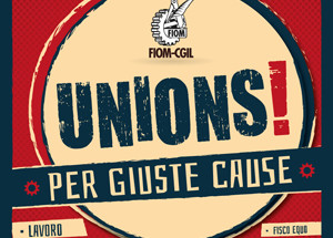 FIOM : Unions per le giuste cause